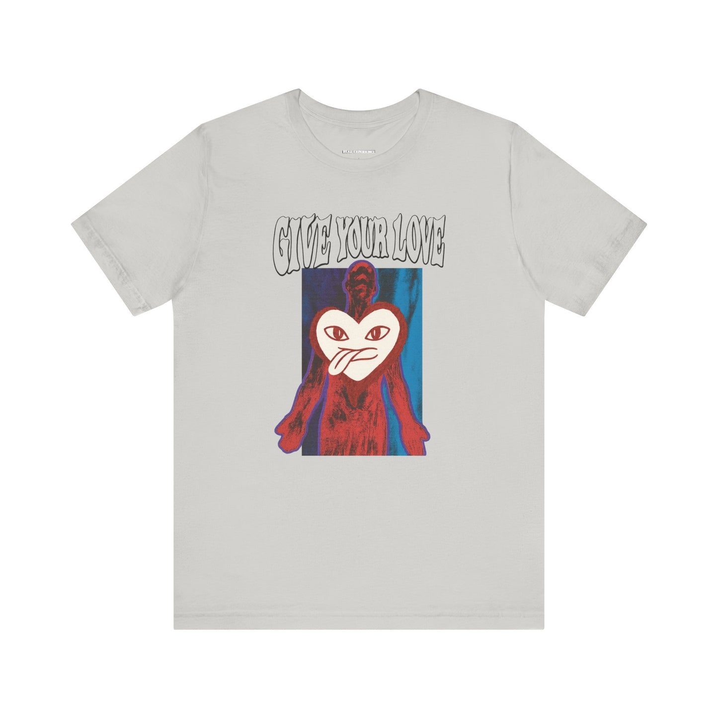 Give Your Love Tee - Real Experience