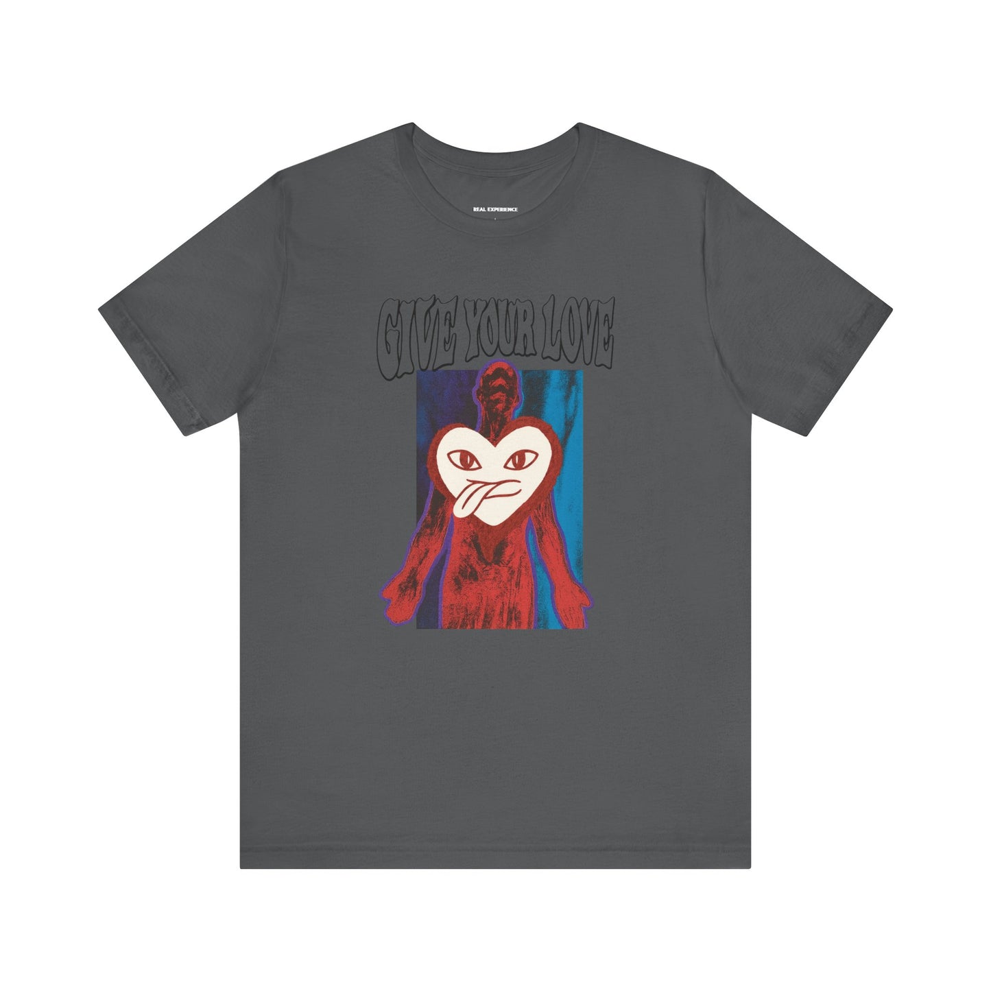 Give Your Love Tee - Real Experience