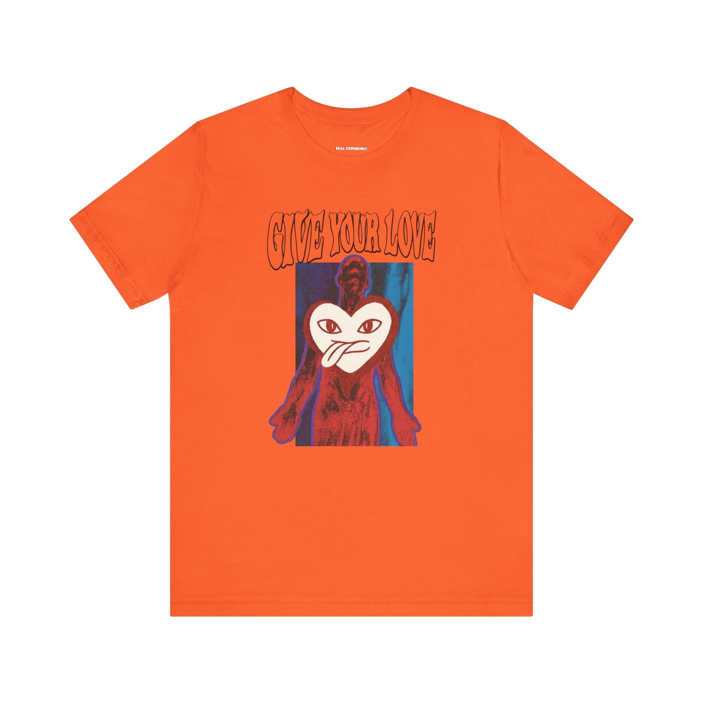 Give Your Love Tee - Real Experience