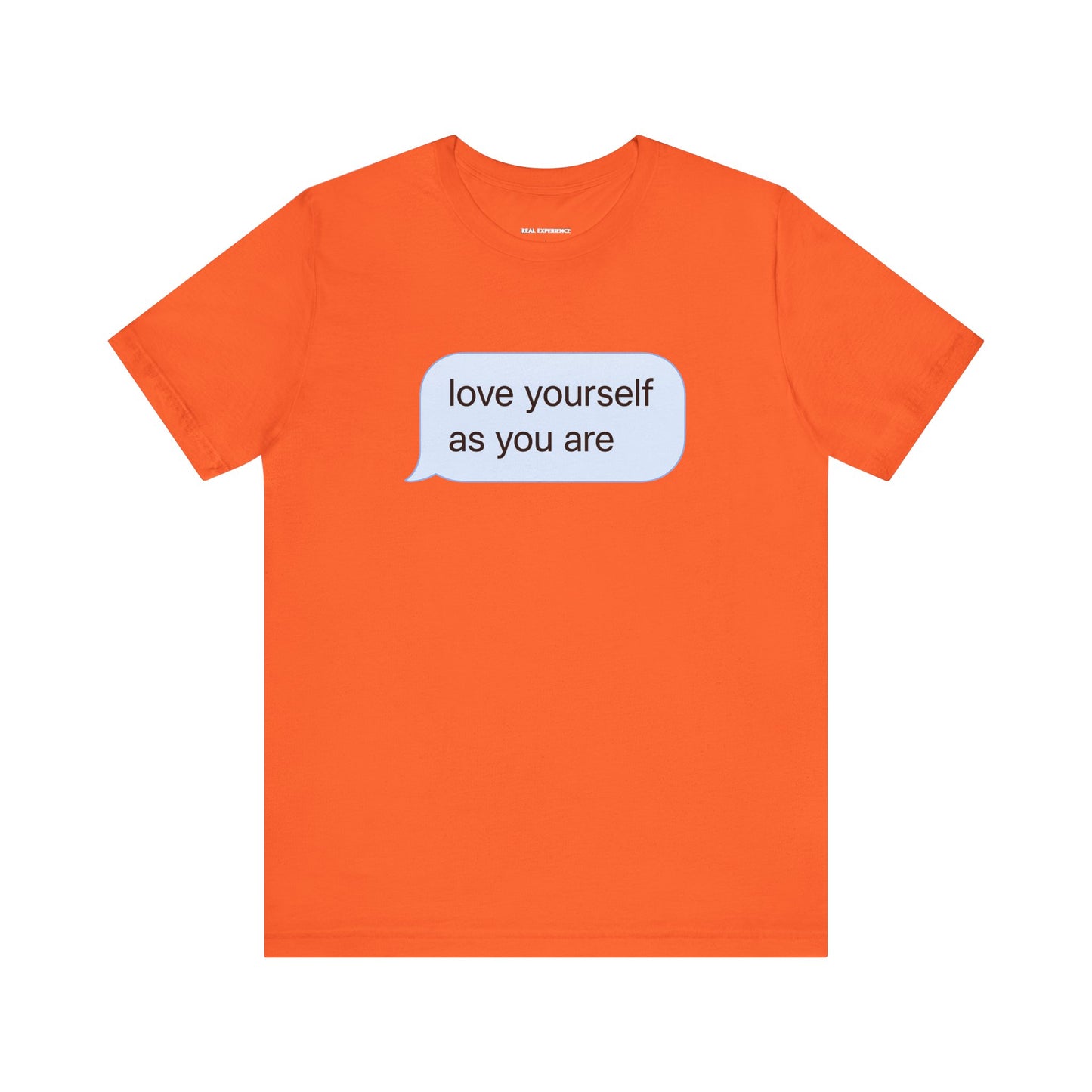 Love Yourself As You Are Tee