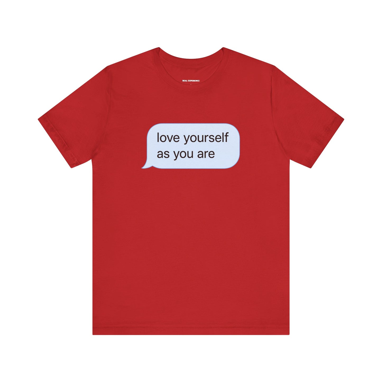 Love Yourself As You Are Tee