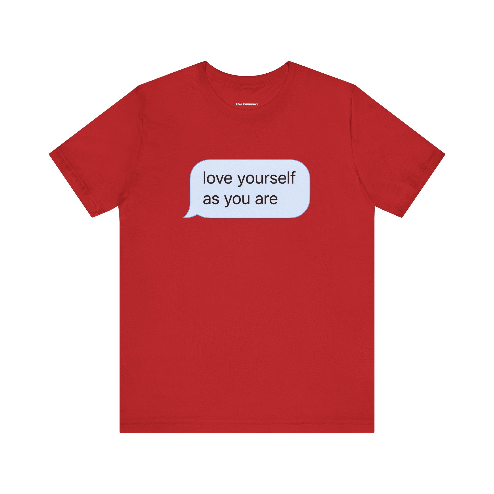 Love Yourself As You Are Tee