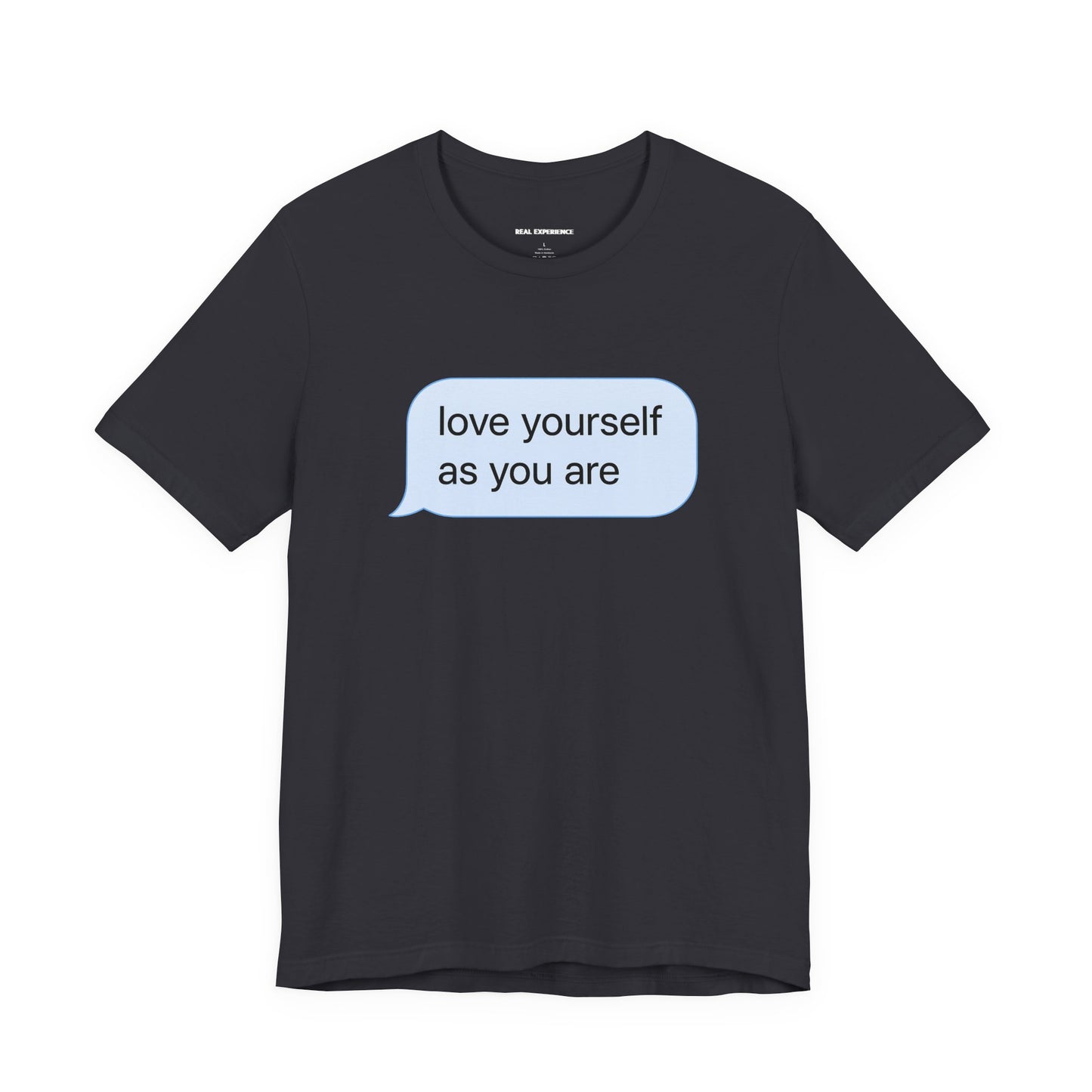Love Yourself As You Are Tee
