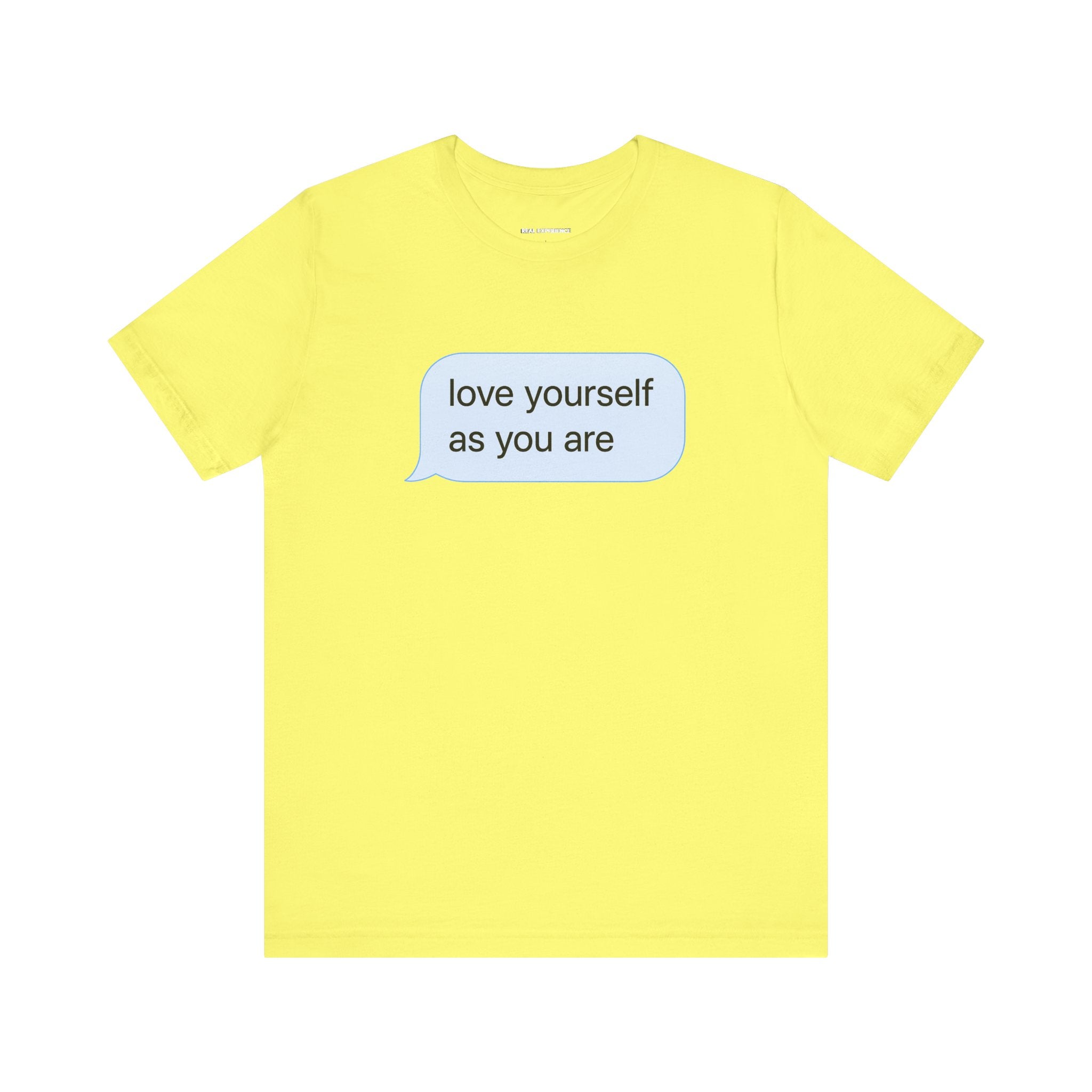 Love Yourself As You Are Tee