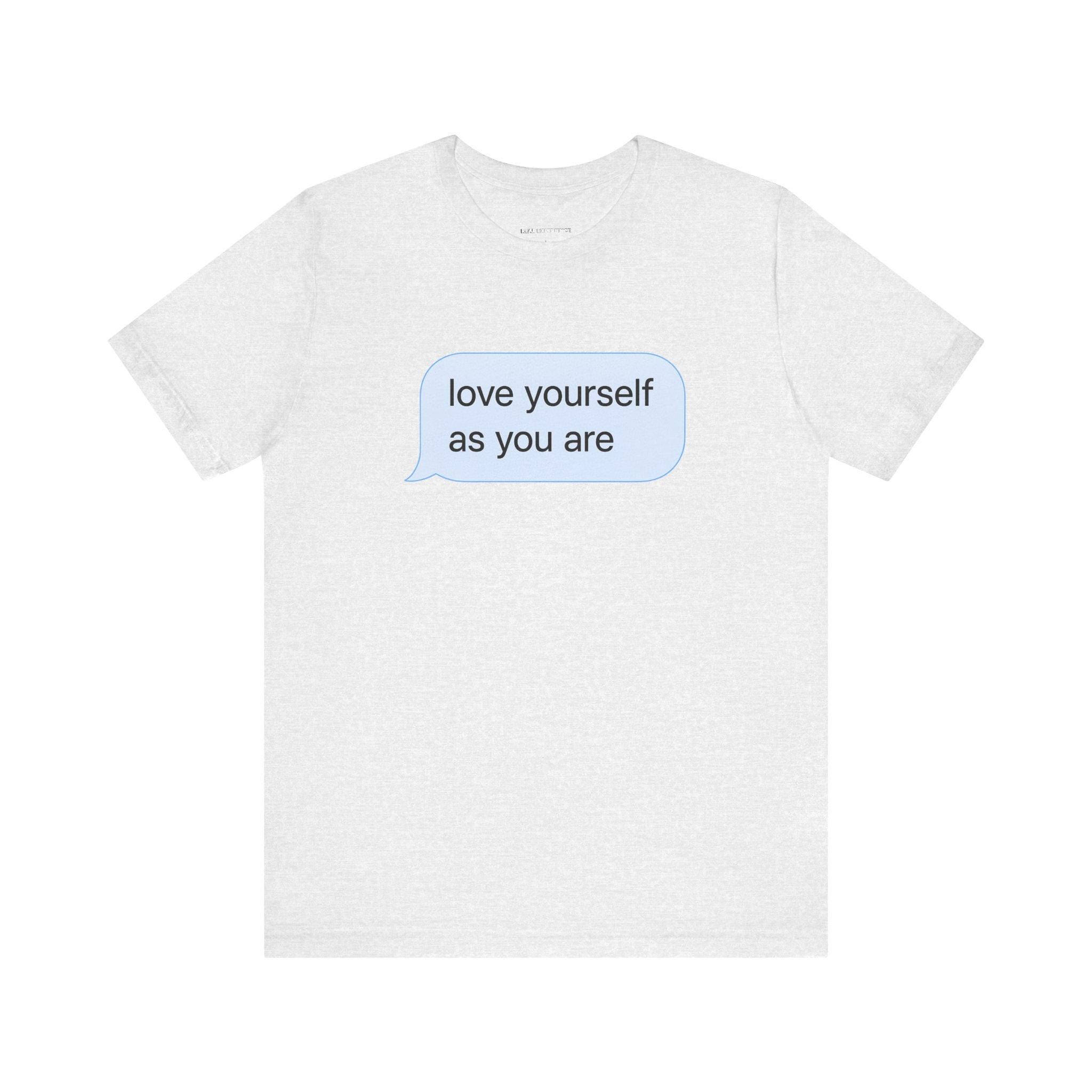 Love Yourself As You Are Tee