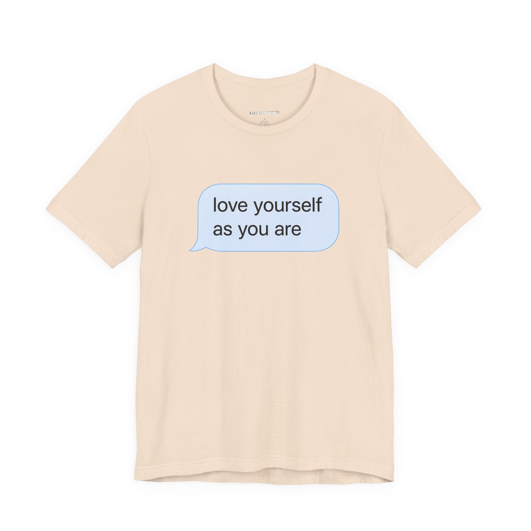 Love Yourself As You Are Tee