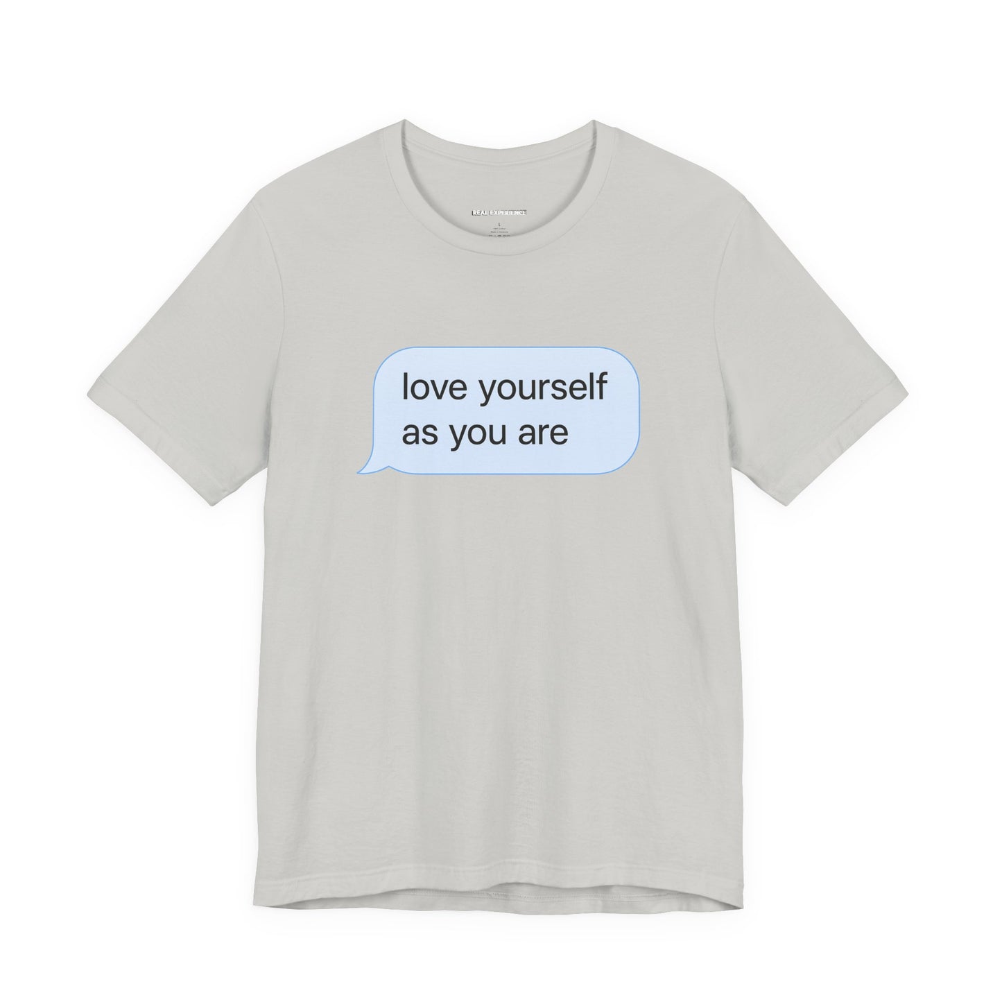 Love Yourself As You Are Tee