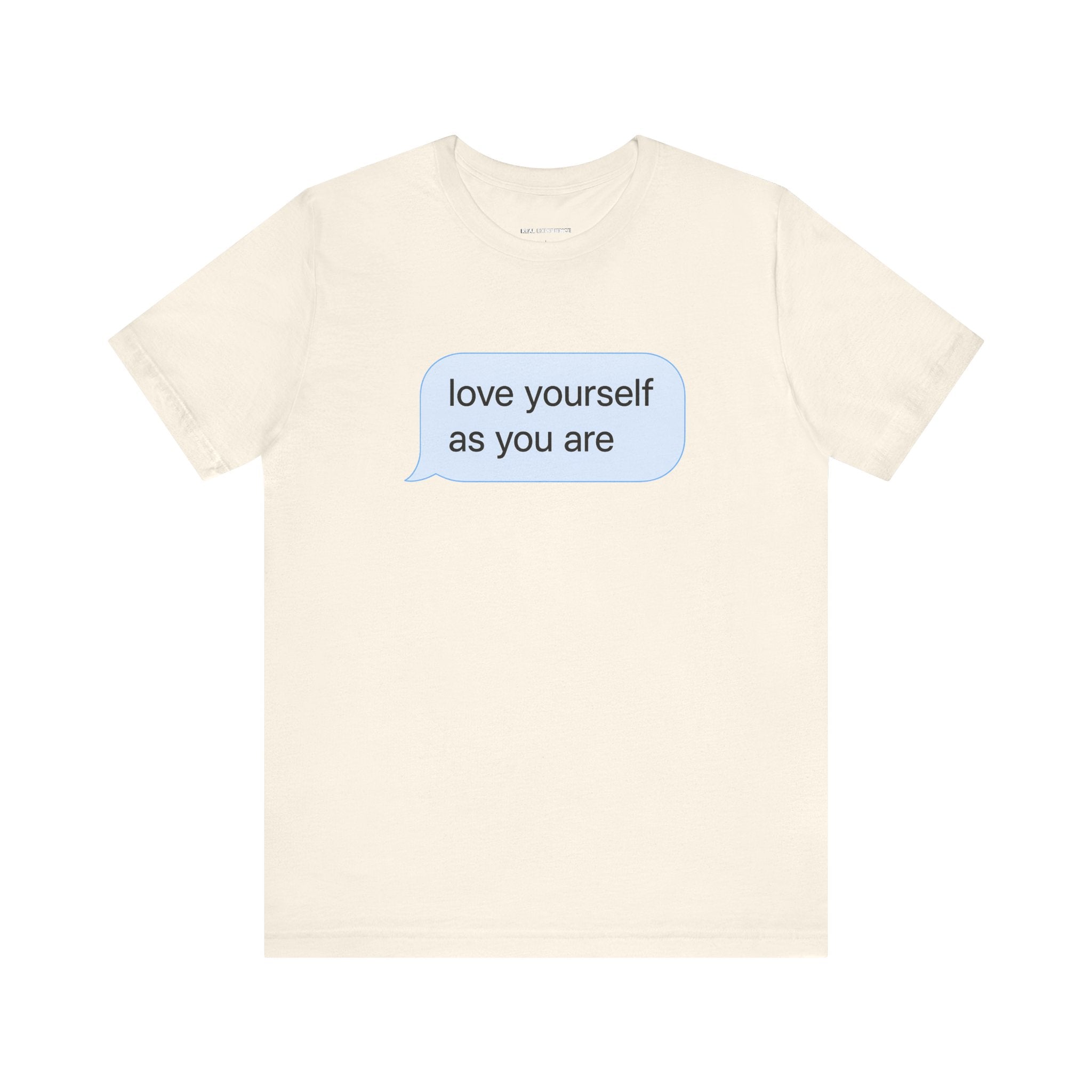 Love Yourself As You Are Tee
