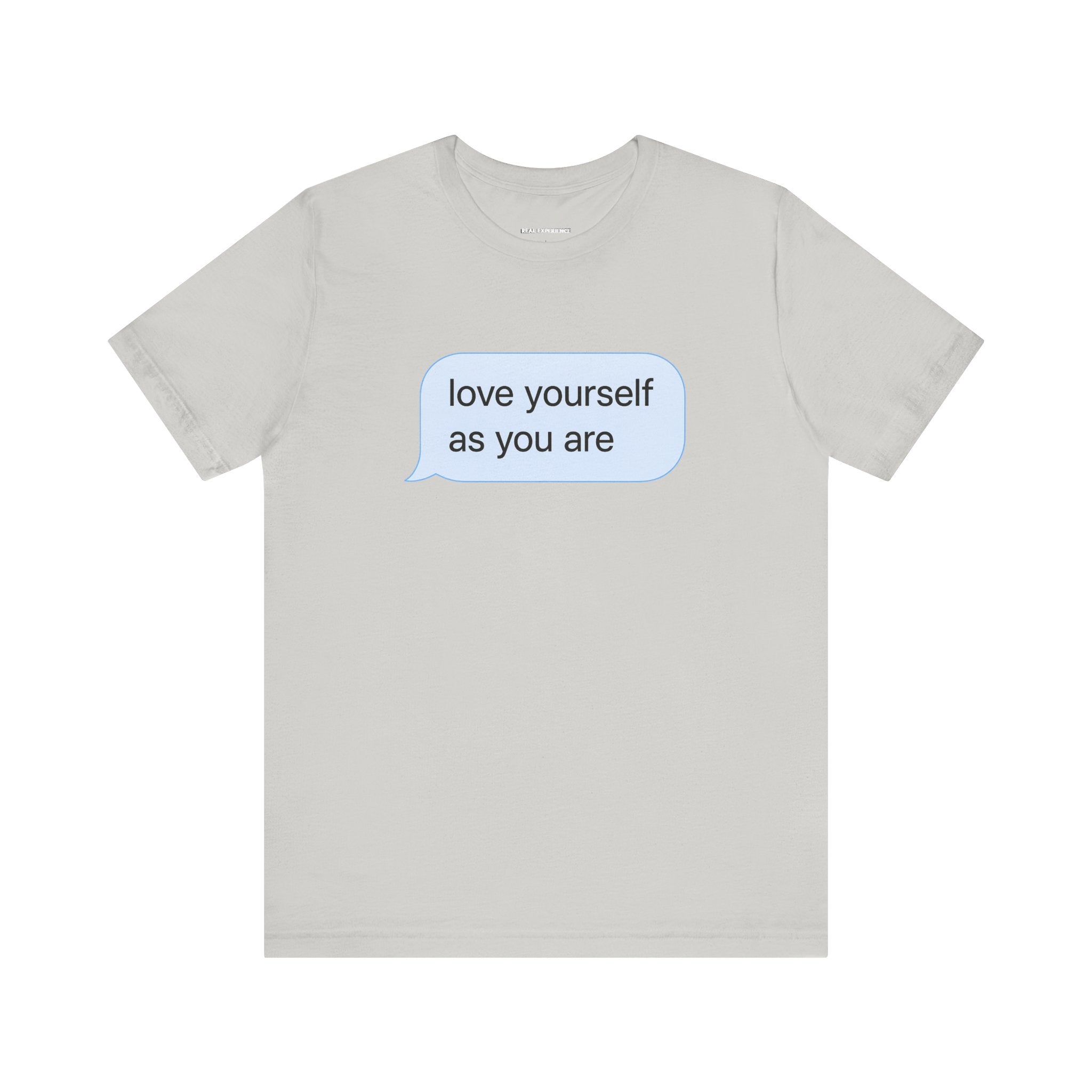 Love Yourself As You Are Tee
