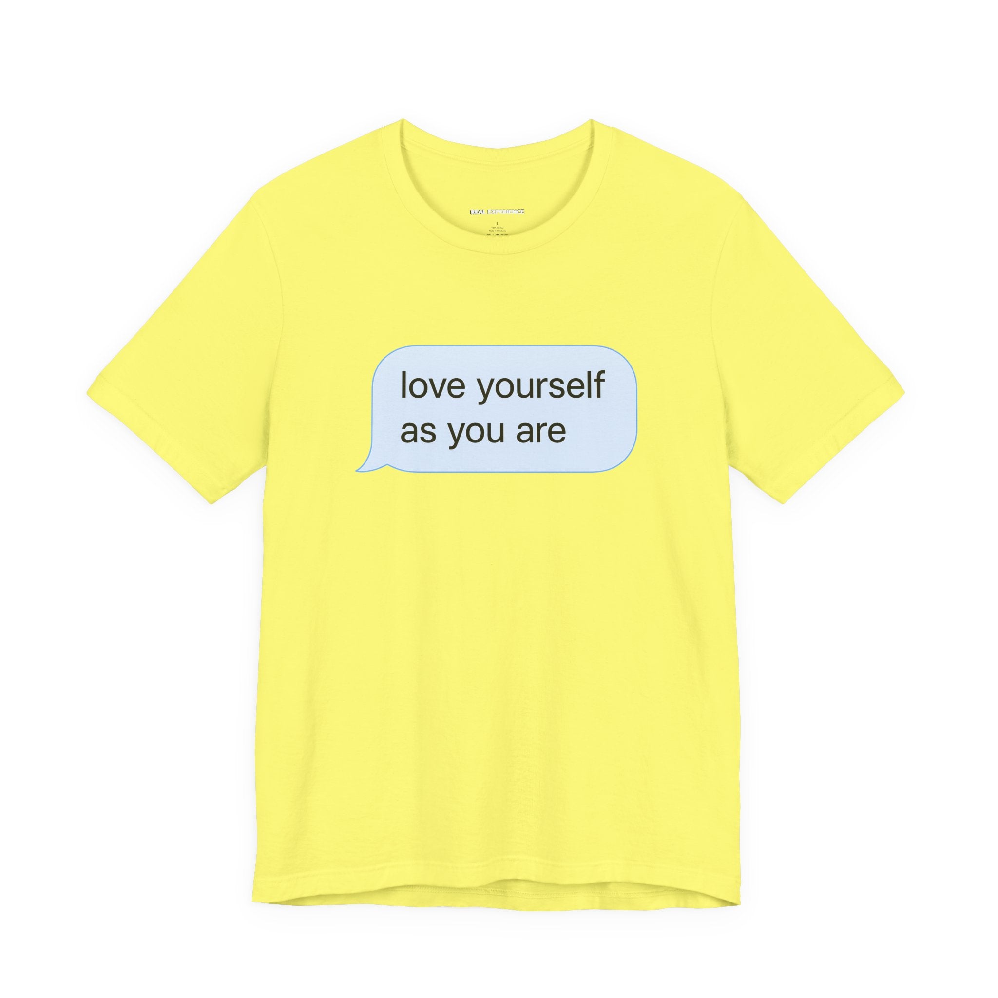 Love Yourself As You Are Tee