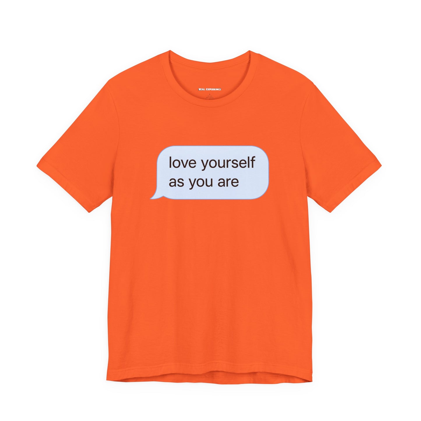 Love Yourself As You Are Tee