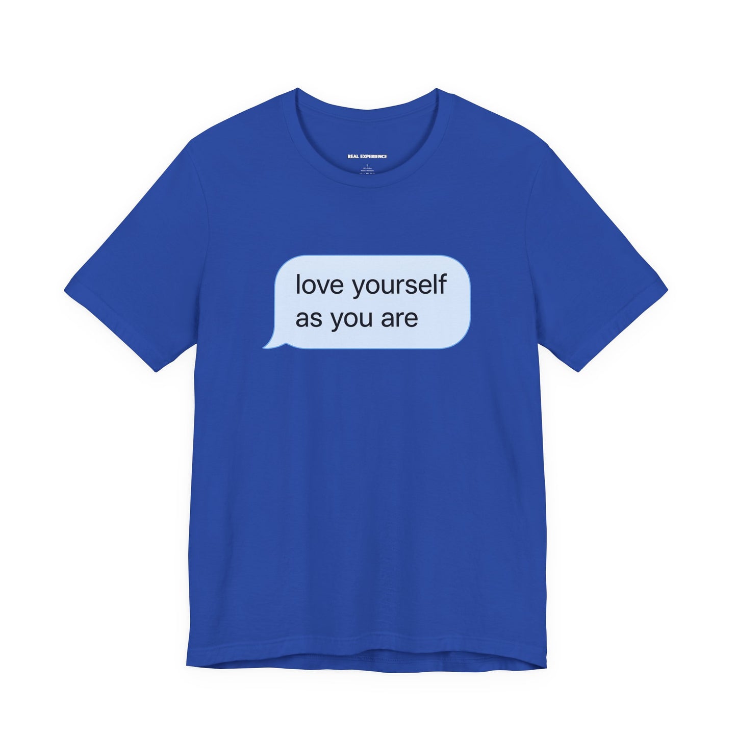 Love Yourself As You Are Tee