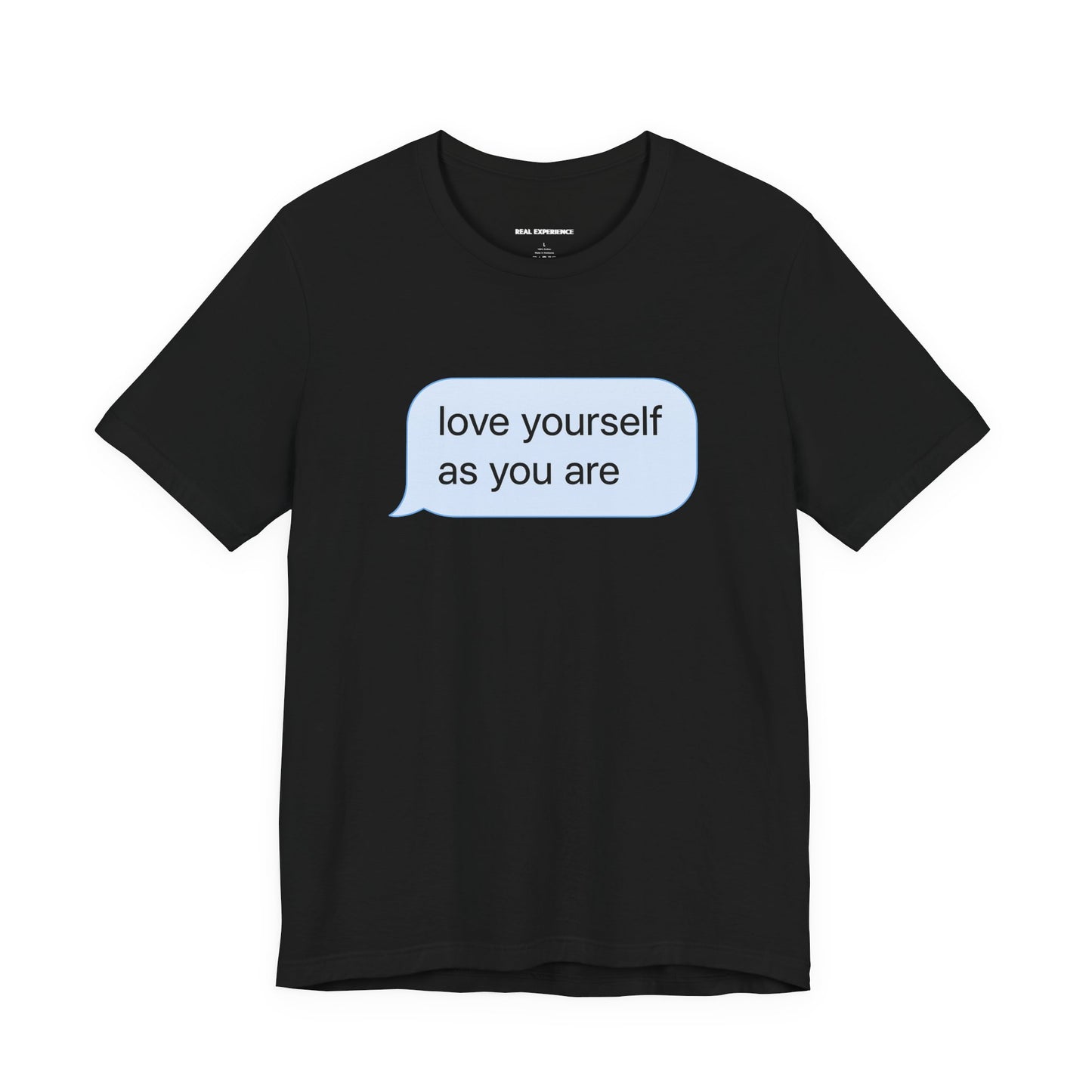 Love Yourself As You Are Tee