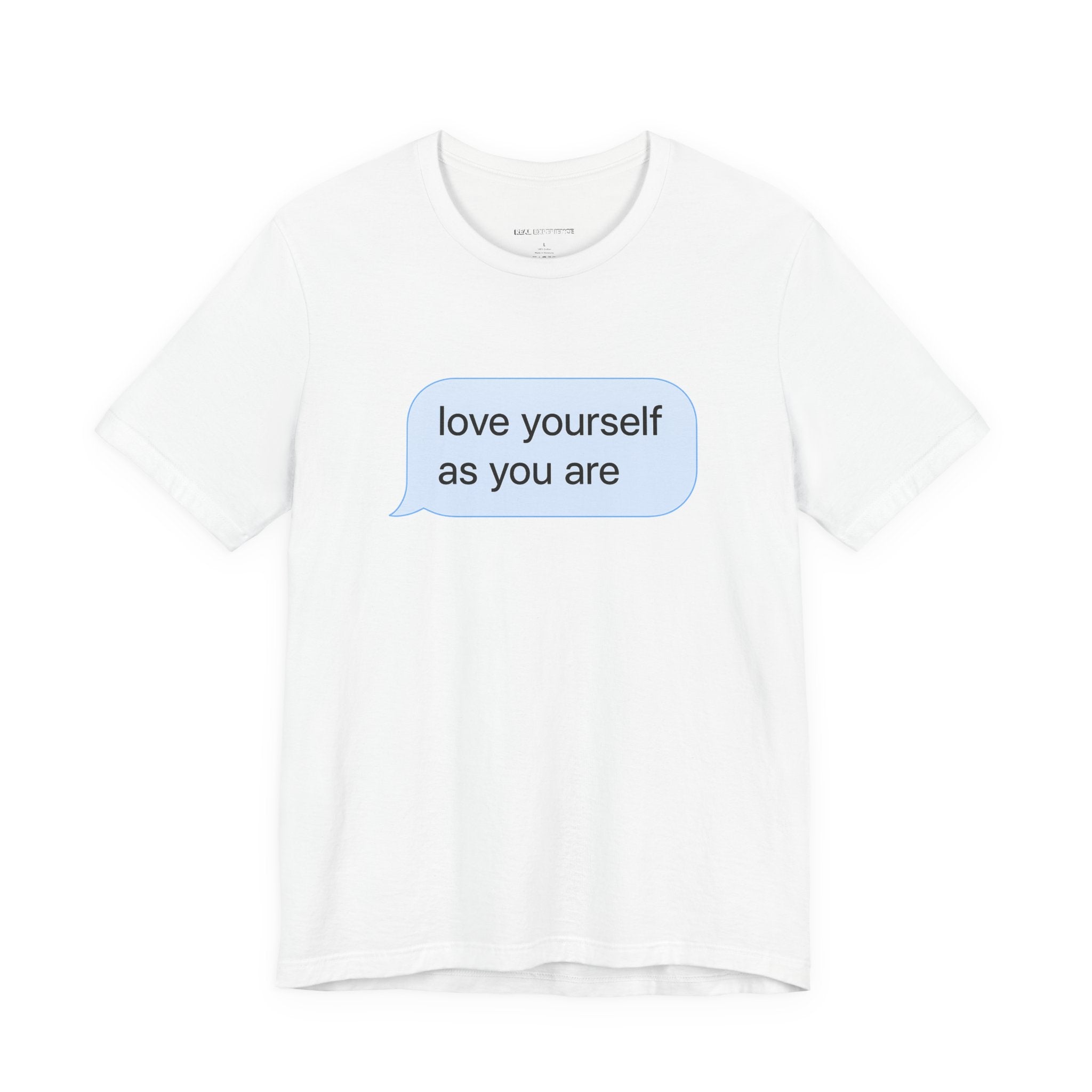 Love Yourself As You Are Tee