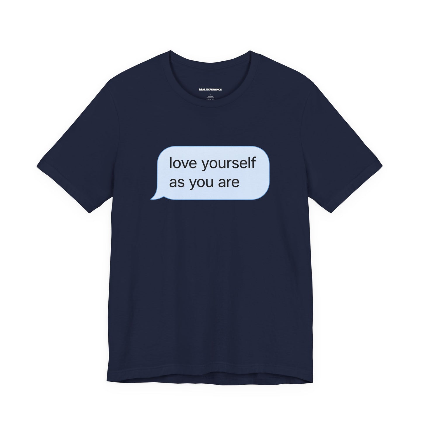 Love Yourself As You Are Tee
