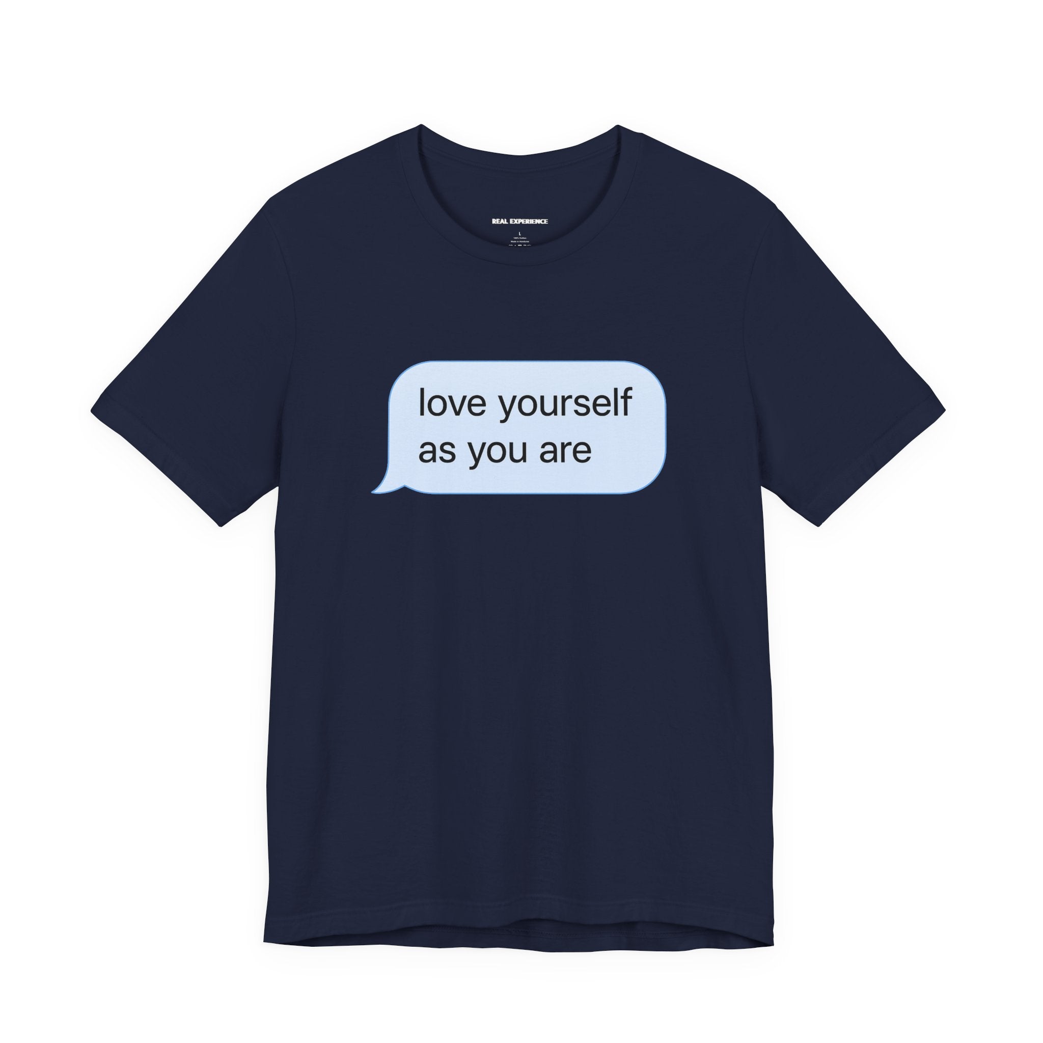 Love Yourself As You Are Tee